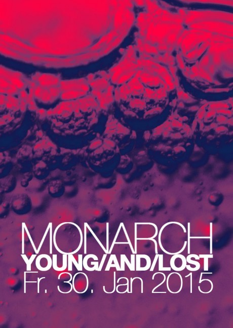YOUNG/AND/LOST im Monarch